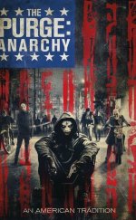 Arınma Gecesi: Anarşi – The Purge: Anarchy Türkçe Dublaj 1080p izle