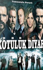 Kötülük Diyarı – Bad Country izle