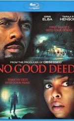 Kapımdaki Tehlike No Good Deed 2014 1080p Bluray Türkçe Dublaj izle