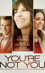 You’re Not You – Sen, Sen Değilsin 1080p Altyazılı izle