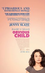 Obvious Child – Apaçık Çocuk 1080p izle