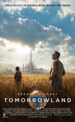 Yarının Dünyası –  Tomorrowland 1080p izle