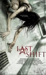 Last Shift – Son Vardiya izle Türkçe Dublaj | Altyazılı izle