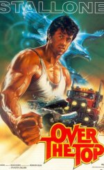 Over The Top – Zirvede izle Türkçe Dublaj | Altyazılı izle | 1080p izle