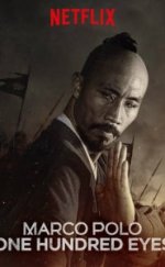 Marco Polo One Hundred Eyes izle | Türkçe Dublaj izle | Altyazılı izle | 1080p izle