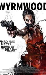 Ölüm Yolu – Wyrmwood izle Türkçe Dublaj izle | Altyazılı izle | 1080p izle