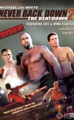 Never Back Down 2 The Beatdown – Asla Pes Etme 2 Son Dövüş izle 1080p Full HD