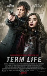 Term Life izle 2016 Altyazılı 1080p