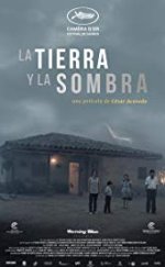 La Tierra y la Sombra – Toprağın Gölgesinde izle 2015 Full HD