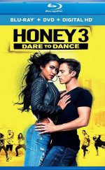 Honey 3 Dare to Dance 2016 Full HD izle