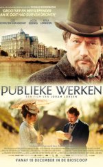 Publieke Werken – Şerefli Bir Niyet 2015 Full HD izle