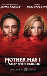 Mother May I Sleep with Danger izle 2016 HD