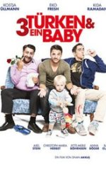 Türken ein Baby – 3 Türk ve Bir Bebek HD Full izle