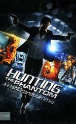 Hunting the Phantom – Hayalet Avı izle 2014 Full