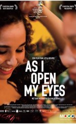 As I Open My Eyes – Gözlerimi Açtıkça izle 2015 Full