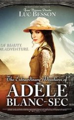 Adele’nin Olağanüstü Maceraları izle Altyazılı 2010