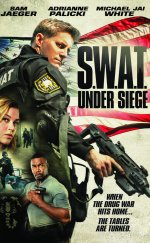 SWAT Under Siege 1080p izle 2017