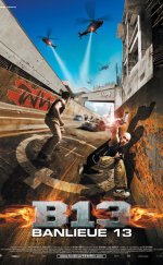 Banlieue 13 – Bölge 13 1080p izle 2004