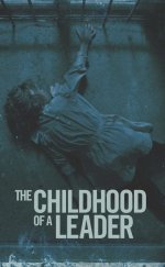 The Childhood of a Leader – Bir Liderin Çocukluğu 1080p izle 2016