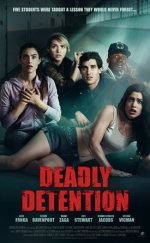 Deadly Detention – The Detained 1080p izle 2017