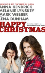 Happy Christmas – Mutlu Noeller 1080p izle 2014