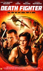 Death Fighter – Ölüm Savaşçısı 1080p izle 2017