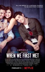 When We First Met – İlk Tanıştığımız Gece 1080p izle 2018