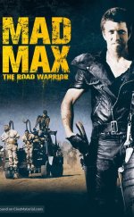 Çılgın Max 2 Yol Savaşçısı – Mad Max 2 The Road Warrior izle 1080p 1981