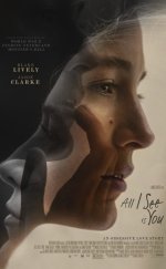 All I See Is You – Tek Gördüğüm Sensin izle 1080p 2016