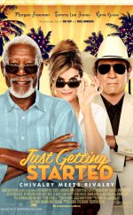 Just Getting Started – Daha Yeni Başladık izle 1080p 2017