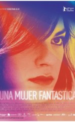 Una Mujer Fantastica – Muhteşem Kadın izle 1080p 2017