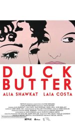 Duck Butter – Hızlandırılmış Aşk izle 1080p 2018