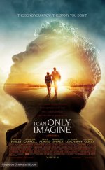 I Can Only Imagine izle 1080p 2018