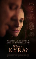 Kyra Nerede – Where is Kyra izle 1080p 2017