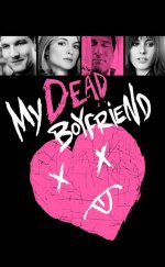 My Dead Boyfriend 2016 Film izle