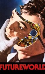 Futureworld – Geleceğin Dünyası 1976 Filmi Full izle