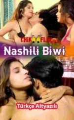 Nashili Biwi izle (2023)