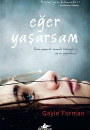 Eğer Yaşarsam – If I Stay Full HD 1080p izle