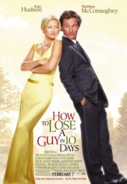 How To Lose A Guy in 10 Days – Bir Erkek 10 Günde Nasıl Kaybedilir 1080p izle