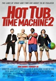 Hot Tub Time Machine 2 – Jakuzi 2 izle Türkçe Dublaj | Altyazılı izle | 1080p izle