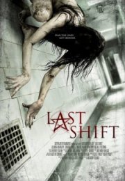 Last Shift – Son Vardiya izle Türkçe Dublaj | Altyazılı izle