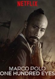 Marco Polo One Hundred Eyes izle | Türkçe Dublaj izle | Altyazılı izle | 1080p izle