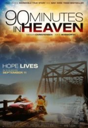 90 Minutes in Heaven – Cennette 90 Dakika Full 1080p izle