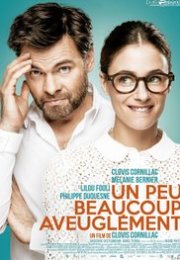 Un Peu Beaucoup Aveuglement – Az Çok Körü Körüne izle Full 1080p