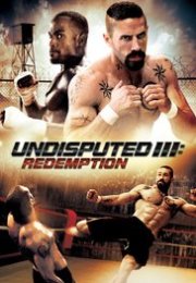 Undisputed 3 Redemption – Yenilmez 3 izle 2010 Full 1080p