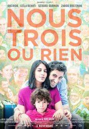 Nous Trois Ou Rien – Üçümüz 2015 Full Türkçe Dublaj izle