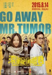 Go Away Mr Tumor izle 2015 FULL