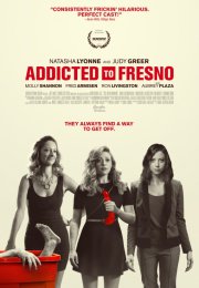 Addicted to Fresno 2015 1080p izle