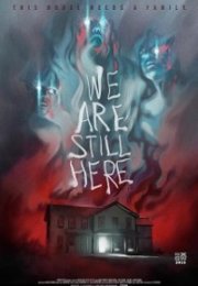 We Are Still Here izle Türkçe Dublaj izle | Altyazılı izle | 1080p izle