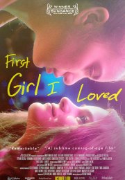 First Girl I Loved – Sevdiğim İlk Kadın 1080p izle 2016